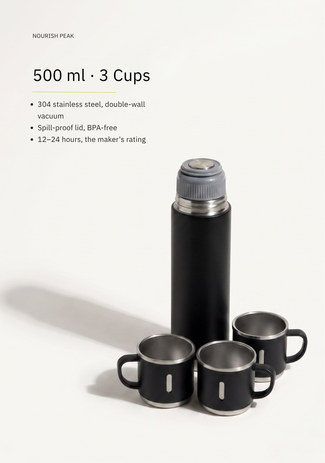 Nourish Peak spec card — 500 ml, three cups, 304 stainless steel with double-wall vacuum insulation